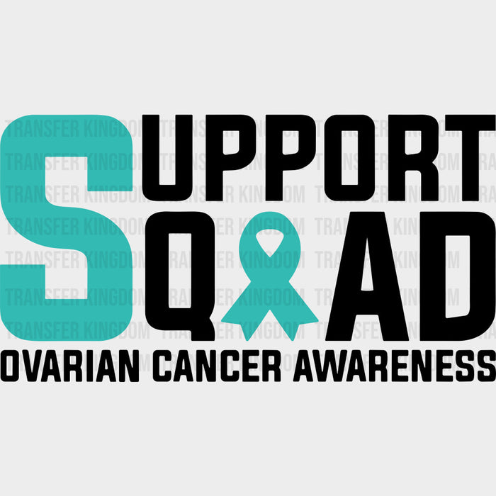Support Squad - Ovarian Cancer DTF Transfers