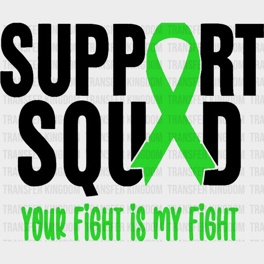 Support Squad, Your Fight Is My Fight - Lymphoma DTF Transfers transfer-kingdom Dark Color Design (See Imaging)