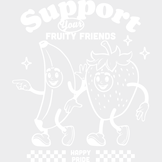 Support Your Fruity Friends - Pride DTF Transfer Adult Unisex - S & M (10’’) / Light Color Design (See Imaging)
