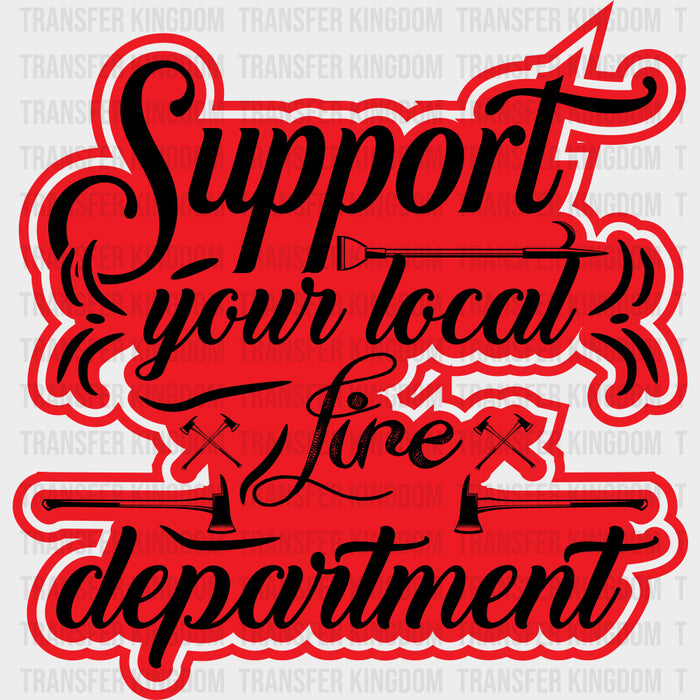 Support Your Local Fire Department - Fire Department DTF Transfers