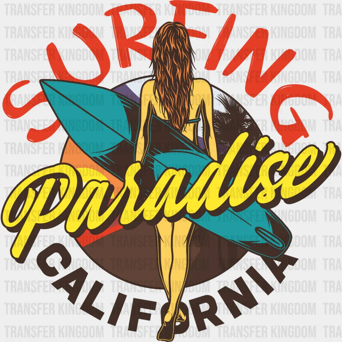 Surfing Paradise California - Surfing DTF Heat Transfer