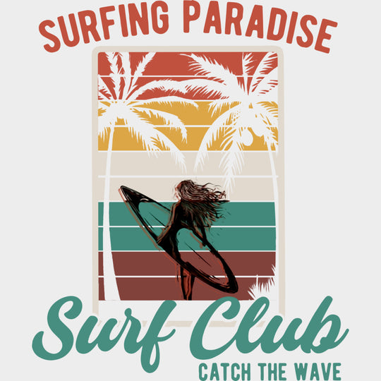 Surfing Paradise, Surf Club, Catch The Wave - Surfing DTF Transfers transfer-kingdom Light Color Design (See Imaging)