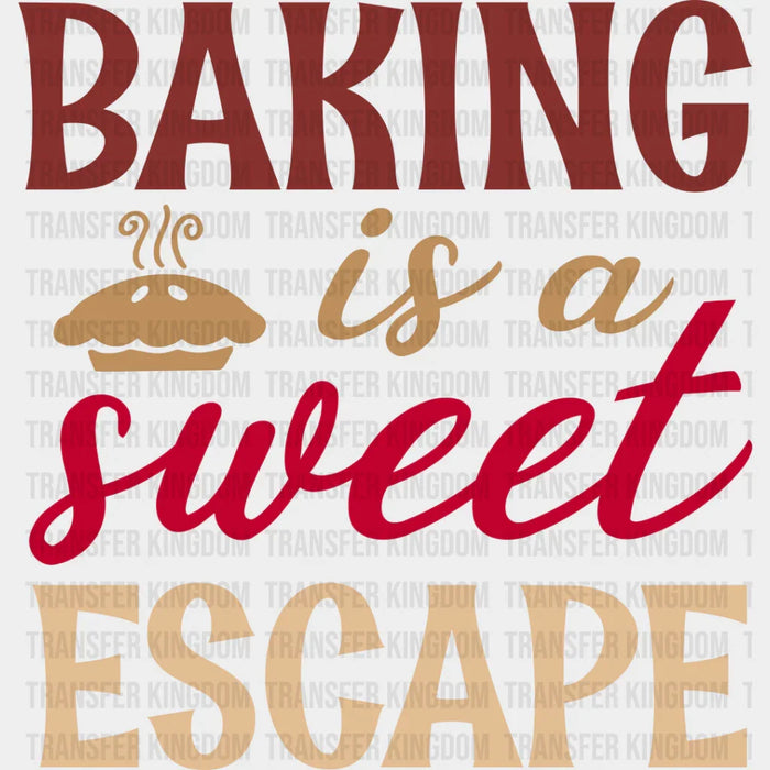 Sweet Escape - Cooking DTF Heat Transfer