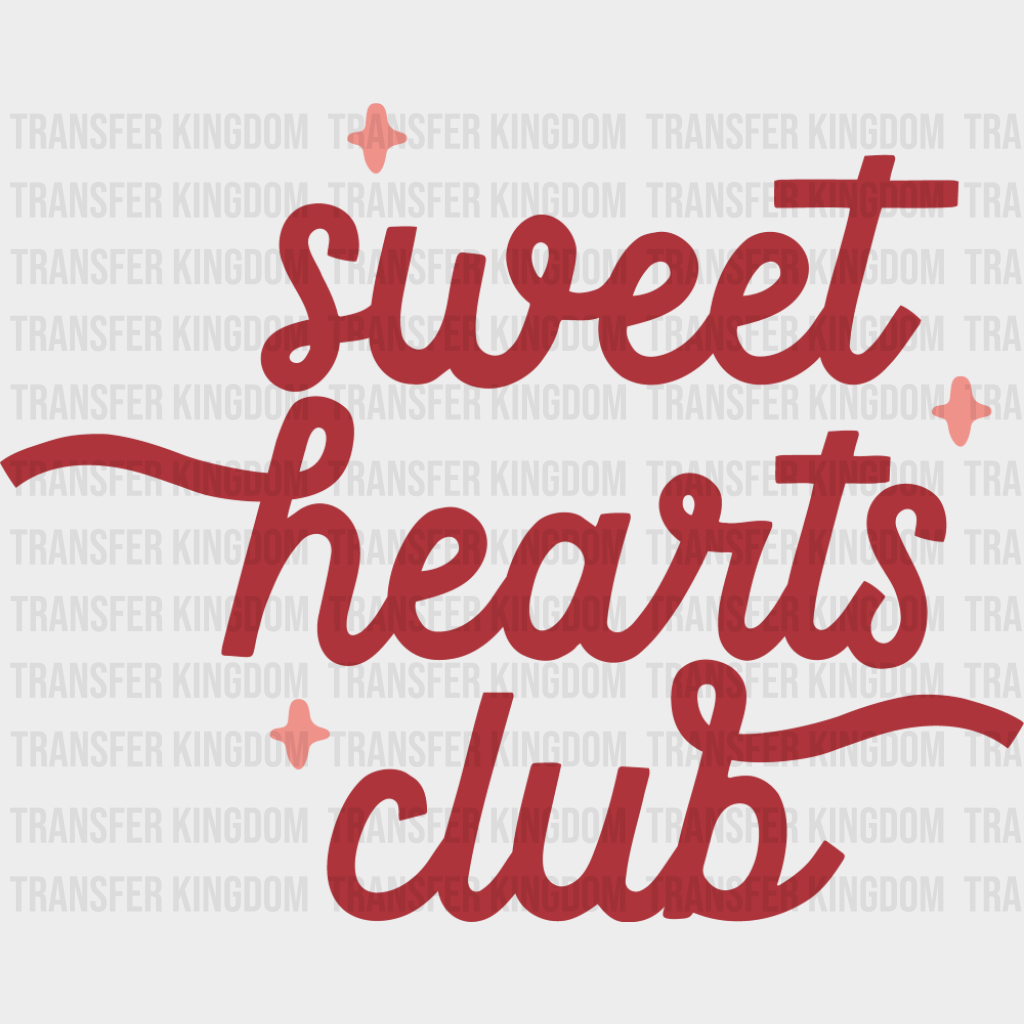 Sweet Hearts Club Red Design - Valentine’s Day DTF Transfer Adult Unisex - S & M (10’’) / Dark Color Design (See