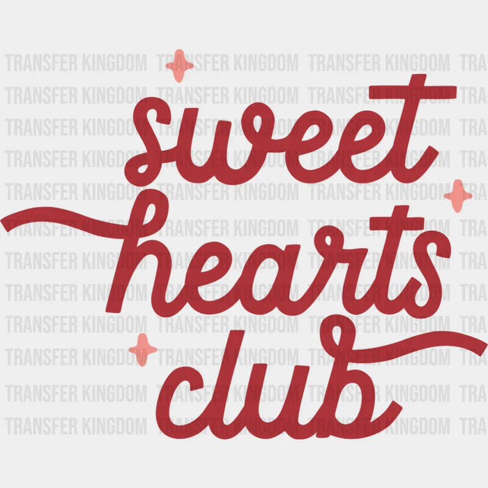 Sweet Hearts Club Red Design - Valentine's Day DTF Transfer