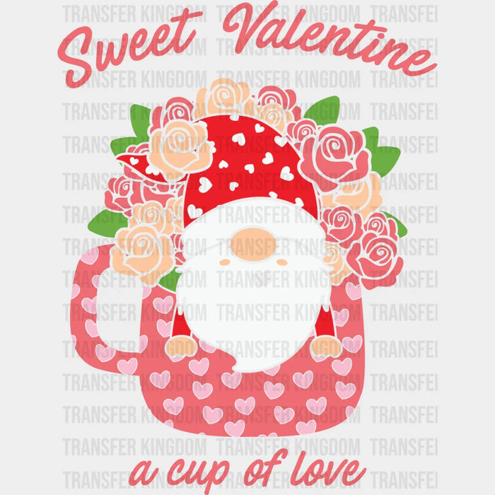 SWEET VALENTINE A CUP OF LOVE - DTF heat transfer