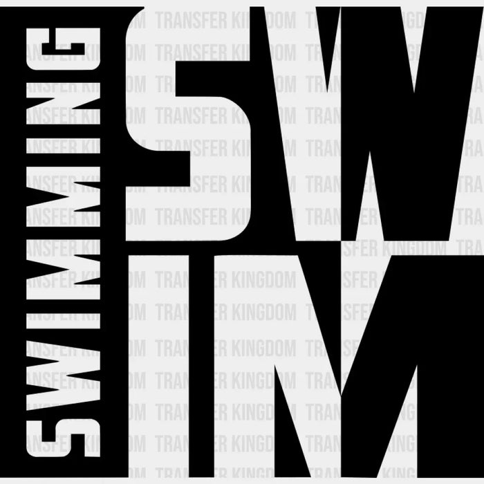 Swimming Swim B&W Design - Swimming DTF Transfer