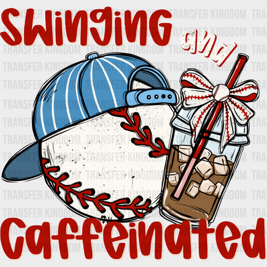 Swinging And Caffeinated - Baseball DTF Transfer Adult Unisex - S & M (10’’) / Dark Color Design (See Imaging)
