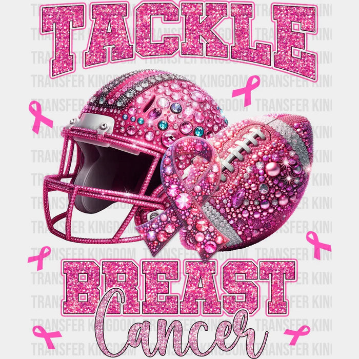Tackle Breast Cancer - Breast Cancer Awareness DTF Transfer