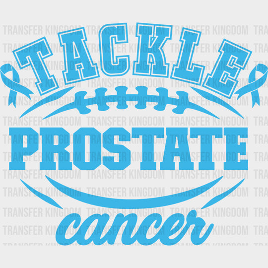 Tackle Prostate Cancer - Prostate Cancer DTF Transfers