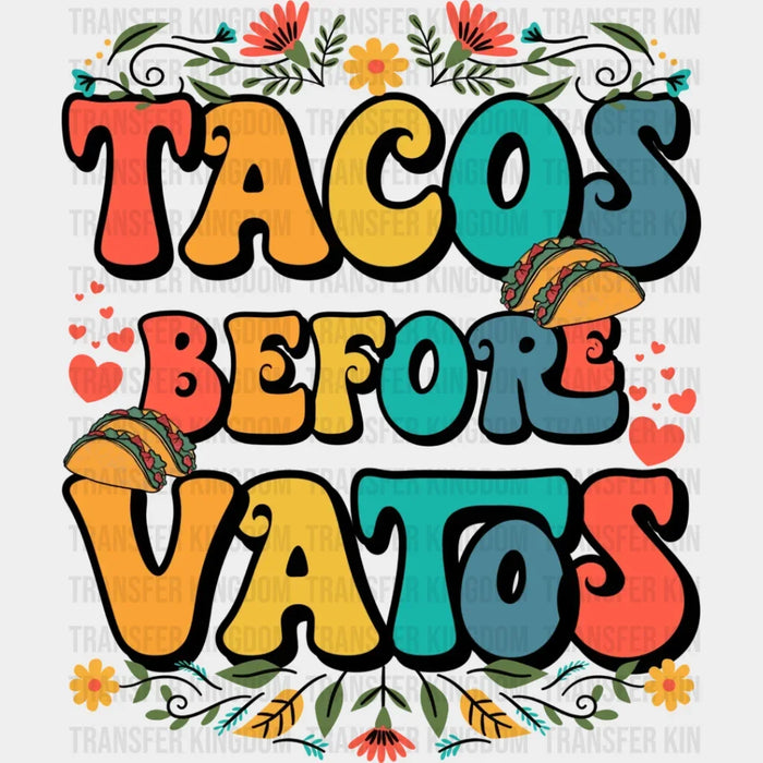 Tacos Before Vatos Couple Design - DTF heat transfer