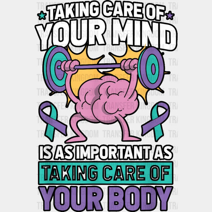 Taking Care Of Your Mind - Suicide Awareness DTF Transfer