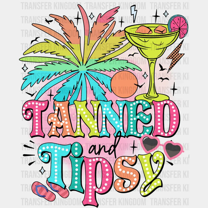Tanned And Tipsy Summer DTF Transfer
