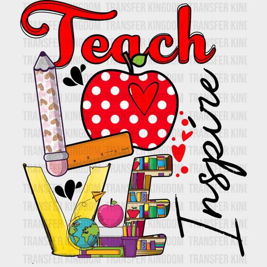 Teach Love Design - Teacher Dtf Heat Transfer Unisex S & M (10’’) / Dark Color See Imaging