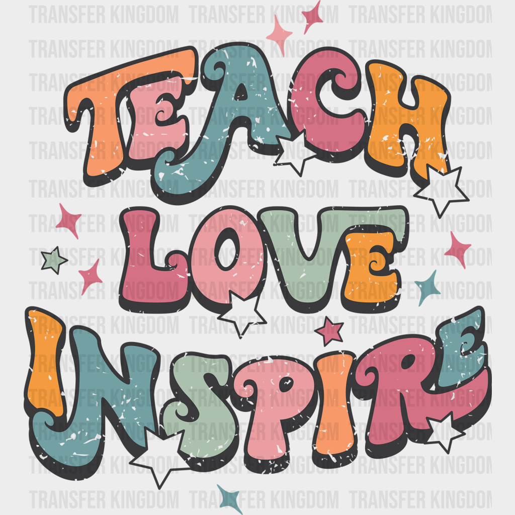 Teach Love Inspire