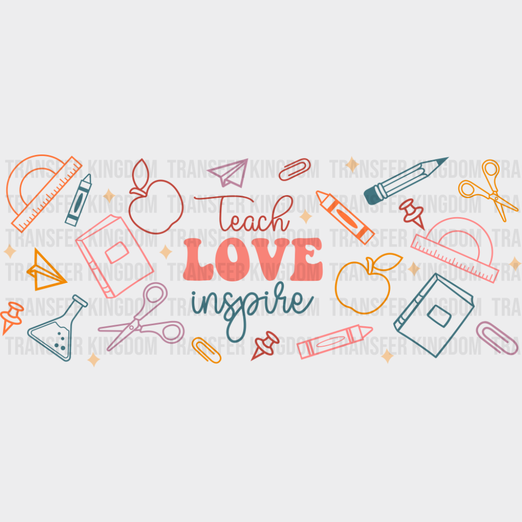 Teach Love Inspire - Teacher Cup Wrap UV Sticker Permanent UV DTF Decal UVDTF