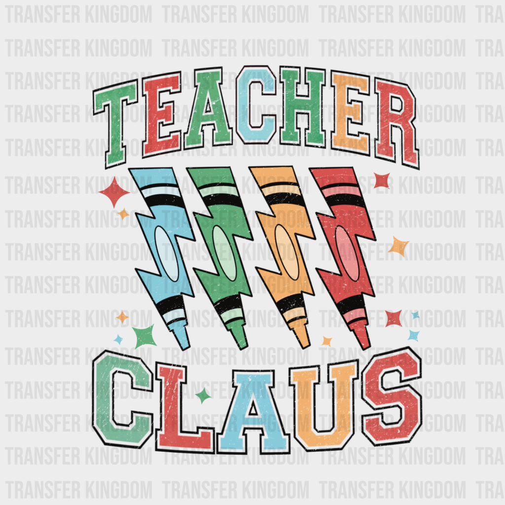 Teacher Claus Christmas Design - Dtf Heat Transfer