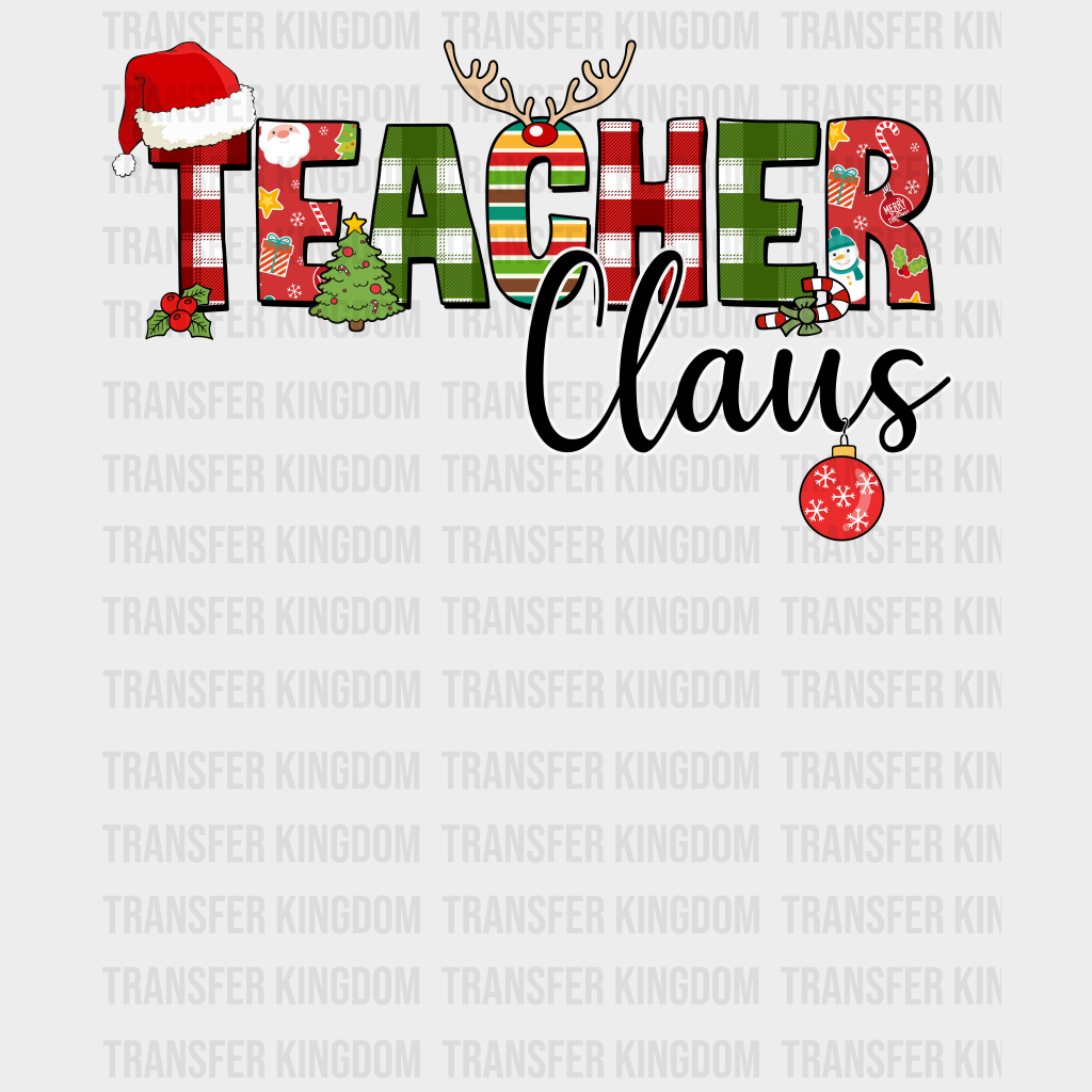 Teacher Claus Xmas Christmas Design Dtf Heat Transfer Unisex - S & M ( 10 ) / Dark Color See Imaging