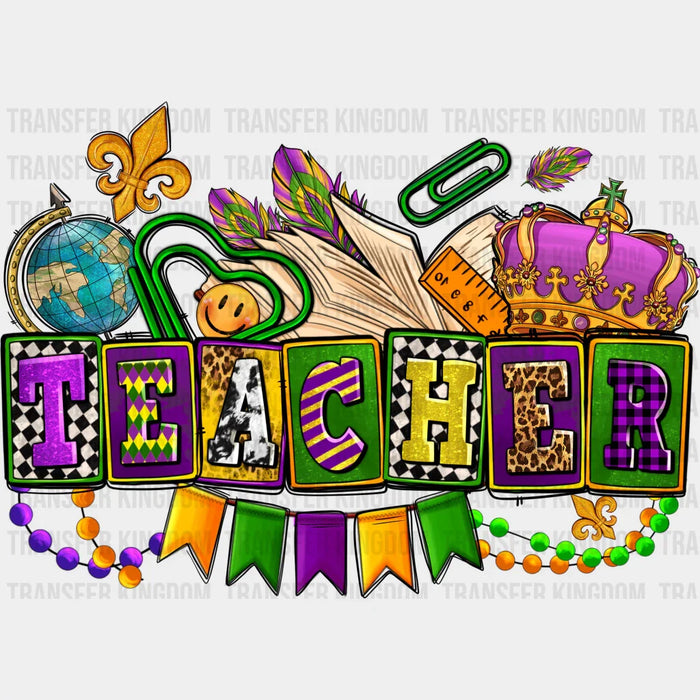 Teacher - Mardi Gras DTF heat transfer