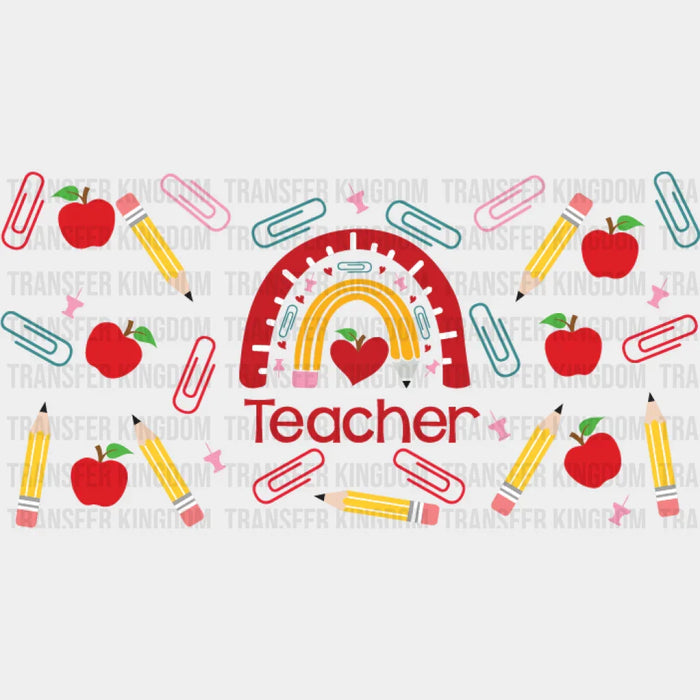 Teacher Rainbow - Teacher Cup Wrap UV Sticker Permanent UV DTF Decal