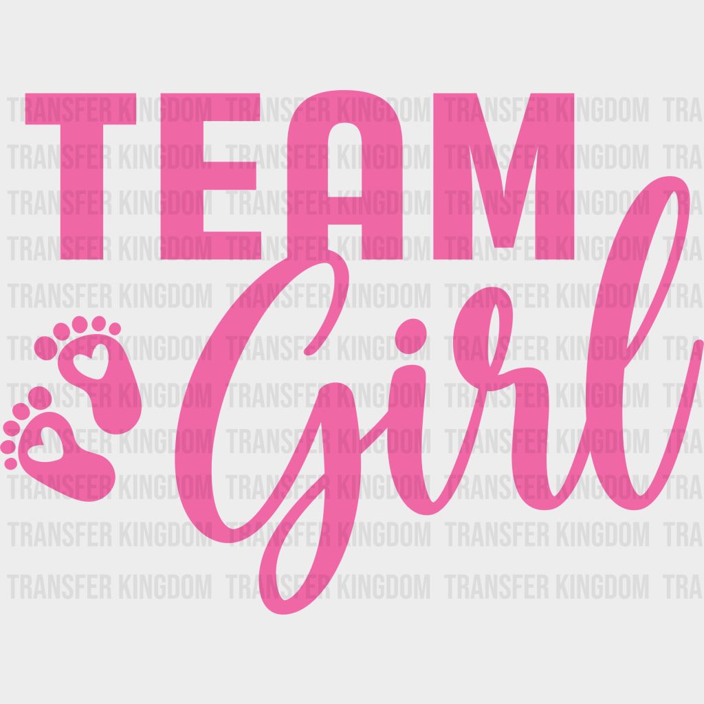 Team Girl Cursive Design - Gender Reveal Dtf Transfer