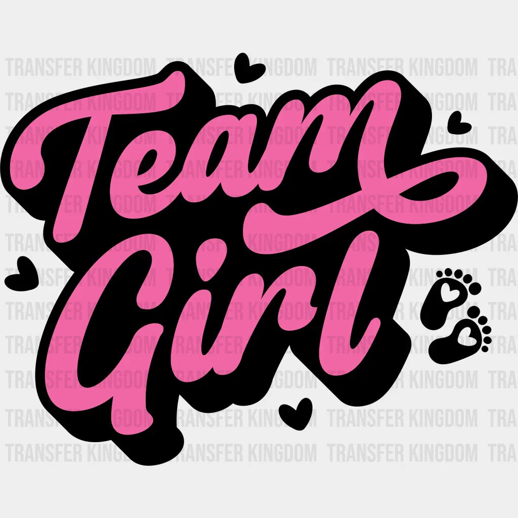 Team Girl Raffle Team Girl Pink Design - Gender Reveal DTF Transfer