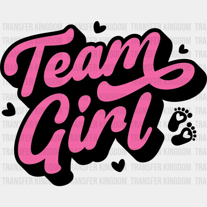 Team Girl Pink Design - Gender Reveal DTF Transfer