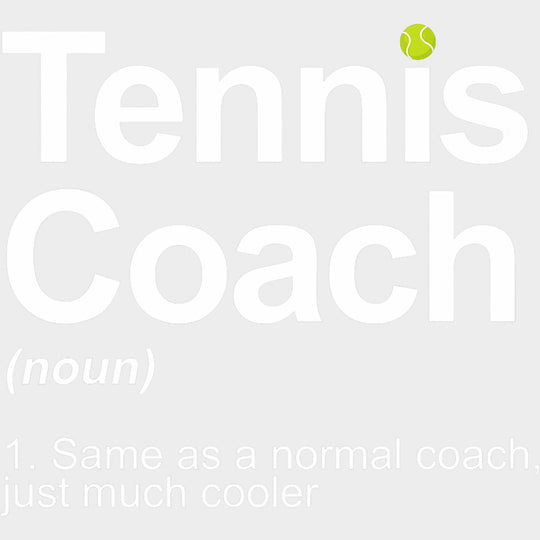 Tennis Coach Definition B&W Design - Tennis DTF Transfers Adult Unisex - S & M (10’’) / Light Color Design (See Imaging)
