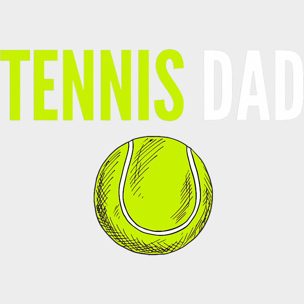 Tennis Dad - Tennis DTF Transfers Adult Unisex - S & M (10’’) / Light Color Design (See Imaging)