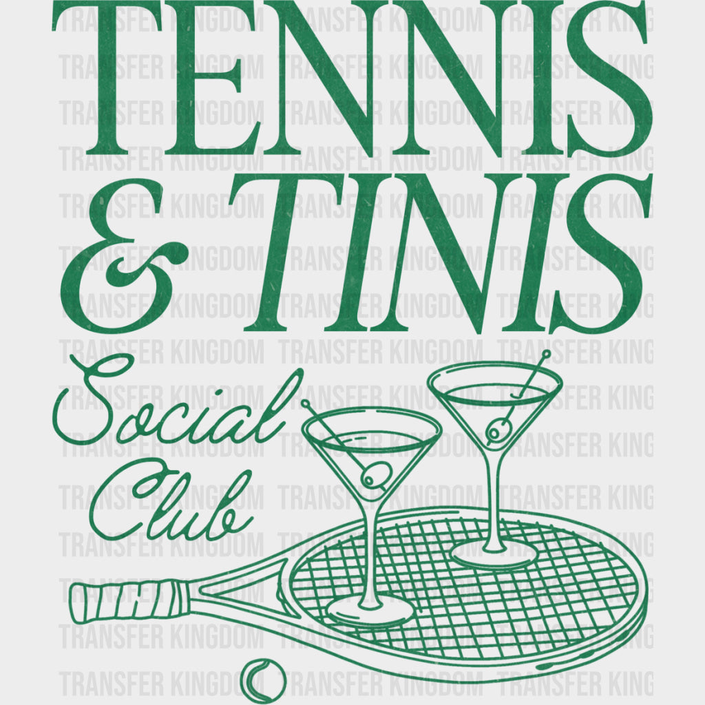 Tennis & Tinis Social Club - Tennis DTF Transfers