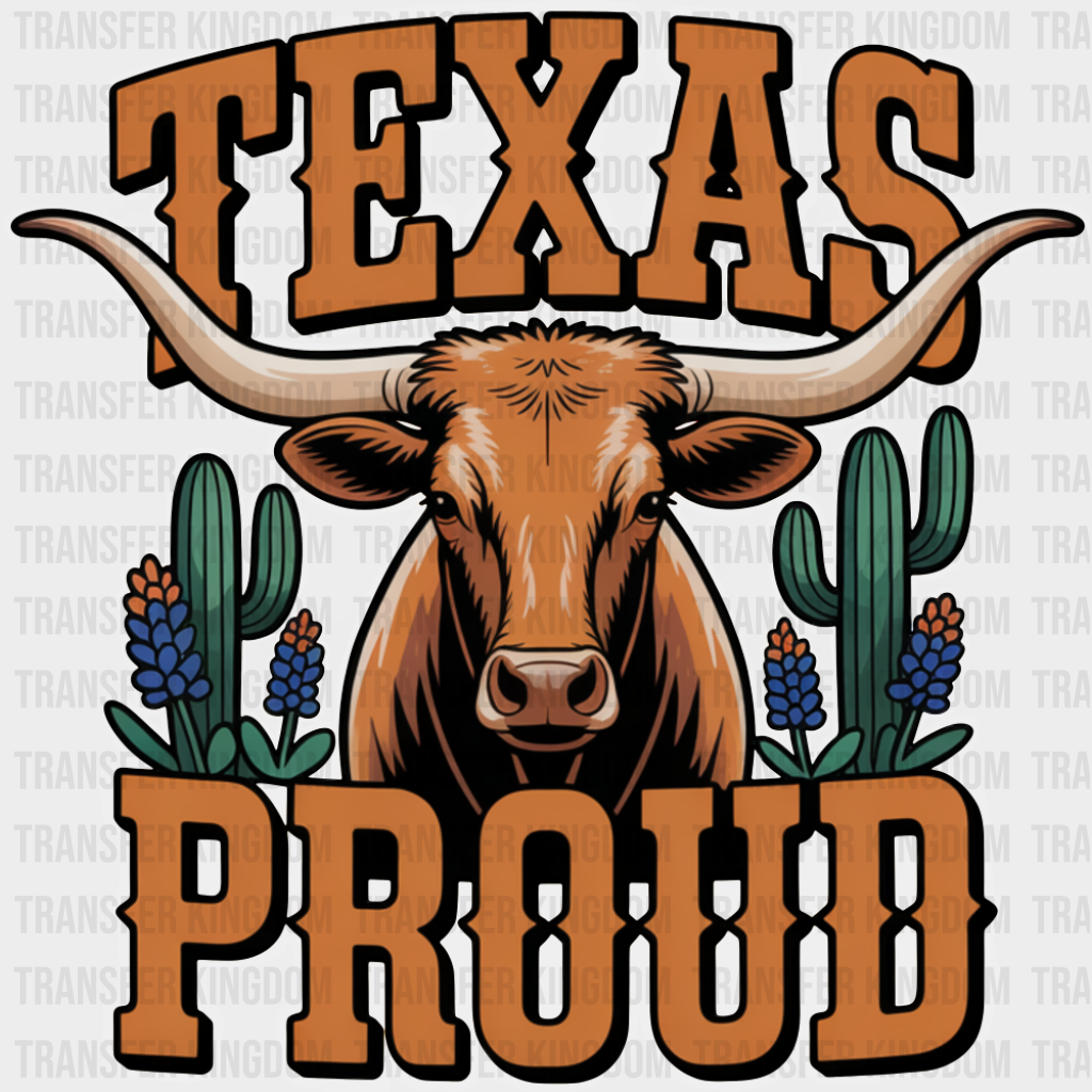 Texas Proud Bull & Cacti - States & Cities DTF Transfer