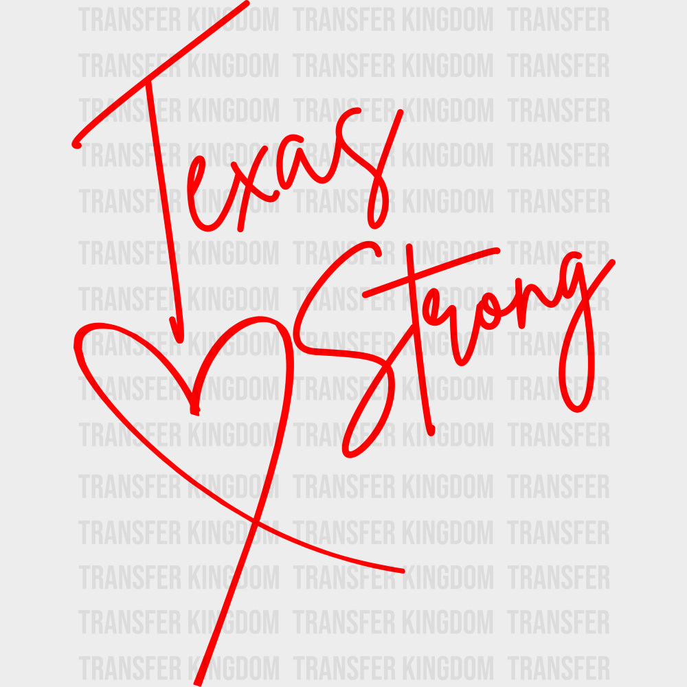 Texas Strong Red Design - States & Cities DTF Transfer