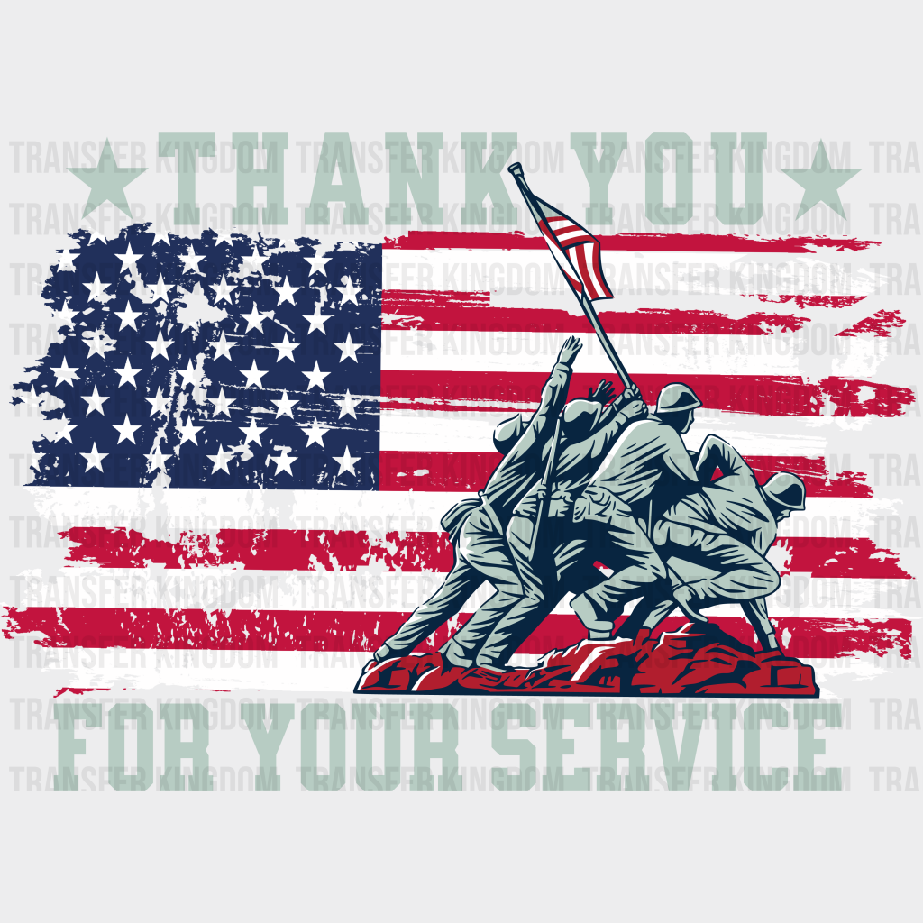 Thank You For Your Service- Memorial Day DTF Transfer - Transfer Kingdom