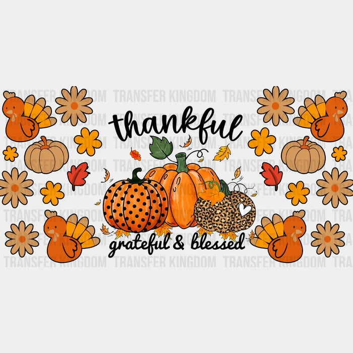 Thankful Grateful And Blessed - Fall Cup Wrap UV Sticker Permanent UV DTF Decal