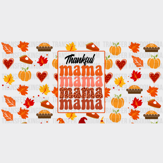 Thankful Mama - Fall Cup Wrap Uv Sticker Permanent Dtf Decal