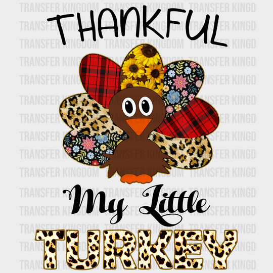 Thankful My Little Turkey - Thanksgiving Dtf Transfer Unisex S & M (10’’) / Dark Color Design