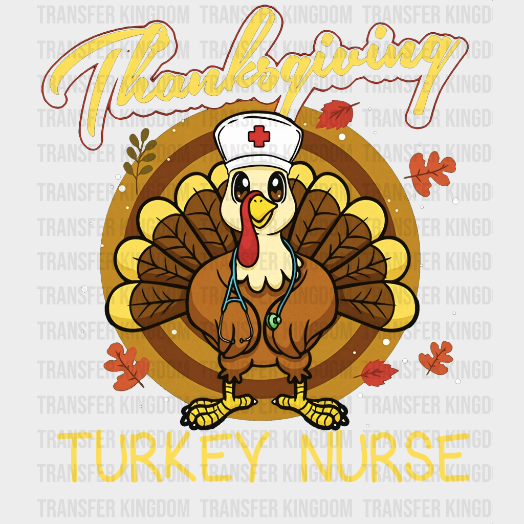 Thanksgiving Turkey Nurse - Dtf Transfer