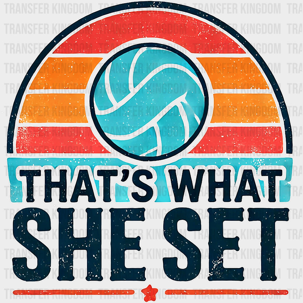 That's What She Set - Volleyball DTF Transfers transfer-kingdom