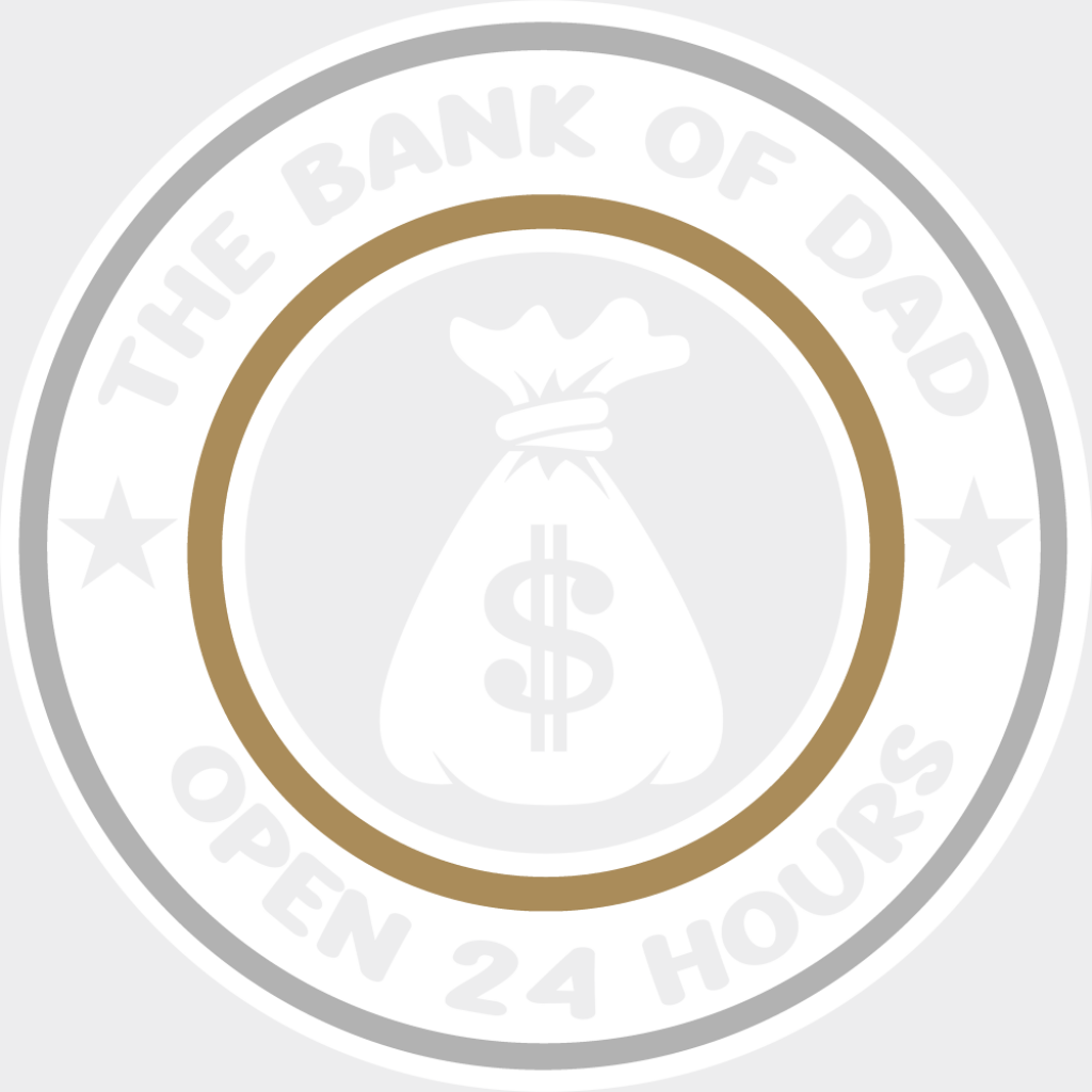 The Bank Of Dad Open 24 Hours - Father’s Day DTF Transfer