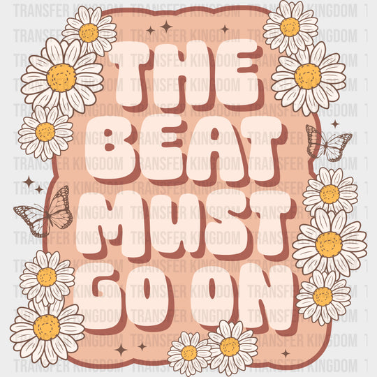 The Beat Must Go On - Cardiac Nurse DTF Transfers