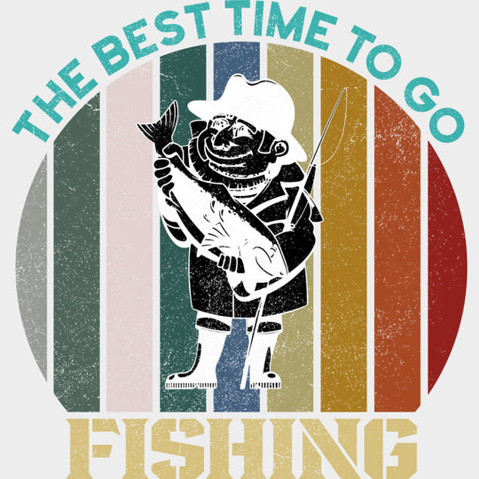 The Best Time To Go Fishing - Fishing DTF Transfers Adult Unisex - S & M (10’’) / Light Color Design (See Imaging)
