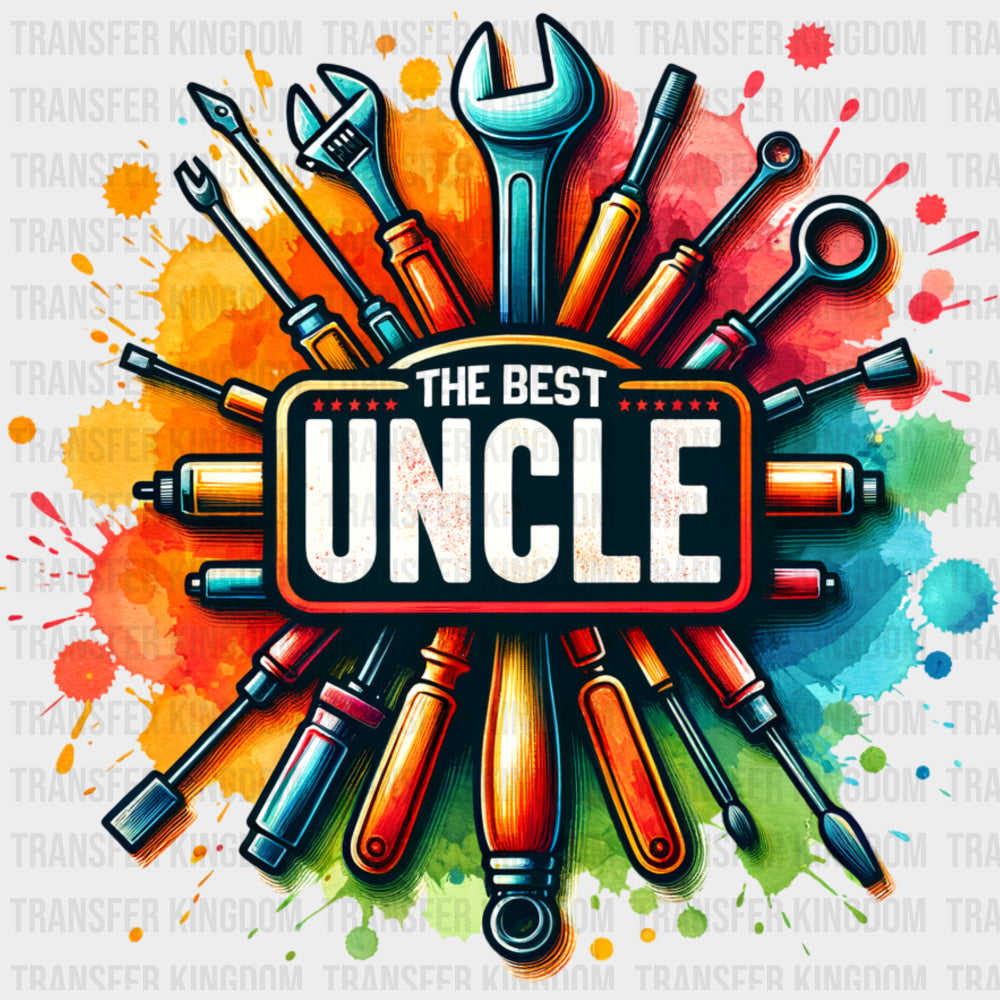 The Best Uncle, Tools - Uncle DTF Transfers transfer-kingdom