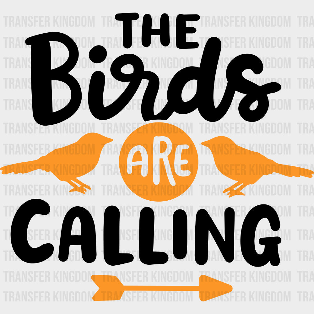 The Birds Are Calling - Birds DTF Transfers transfer-kingdom Dark Color Design (See Imaging)