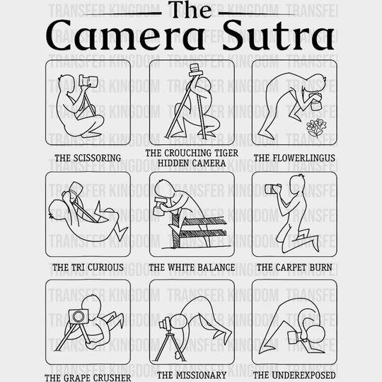 The Camera Sutra B&W - Photography DTF Transfers transfer-kingdom Dark Color Design (See Imaging)