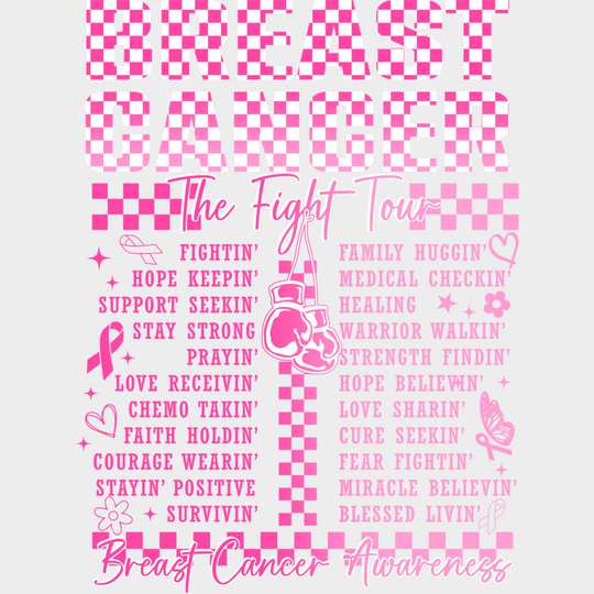 The Fight Tour - Breast Cancer Dtf Transfer Unisex S & M (10’’) / Light Color Design See Imaging