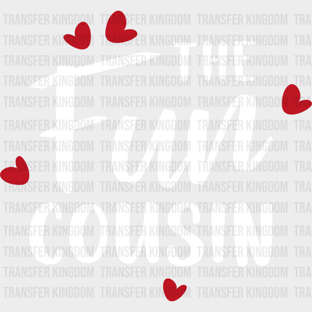 The Fun Cousin - Cousins Dtf Heat Transfer Unisex S & M (10’’) / Light Color Design See Imaging