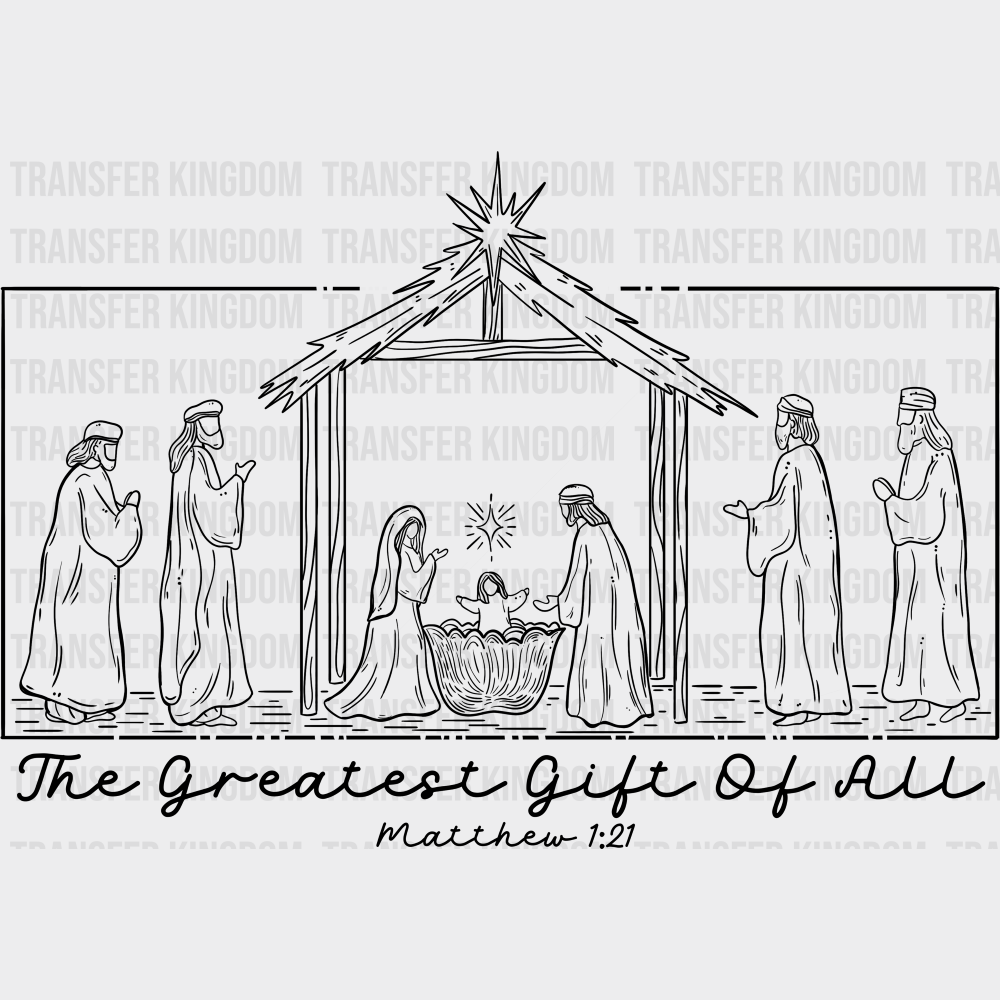 The Greatest Gift Of All - Christmas DTF Transfer Adult Unisex - S & M (10’’) / Dark Color Design (See Imaging)