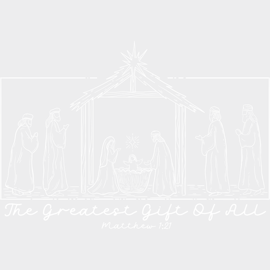 The Greatest Gift Of All - Christmas DTF Transfer Adult Unisex - S & M (10’’) / Light Color Design (See Imaging)