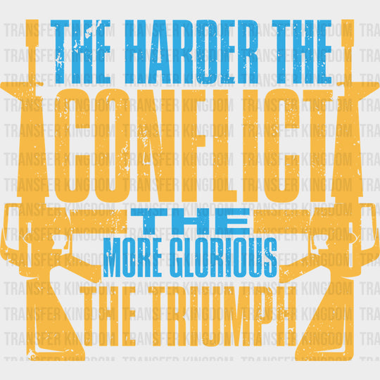 The Harder The Conflict - Army DTF Transfers