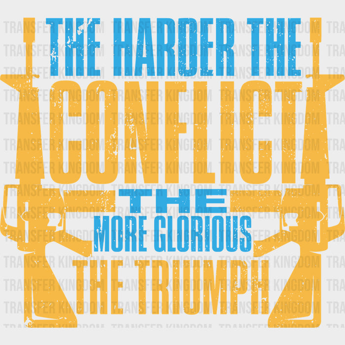 The Harder The Conflict - Army DTF Transfers